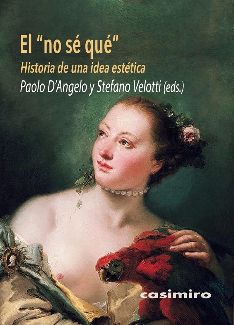 El "no sé qué" - Historia de una idea estética