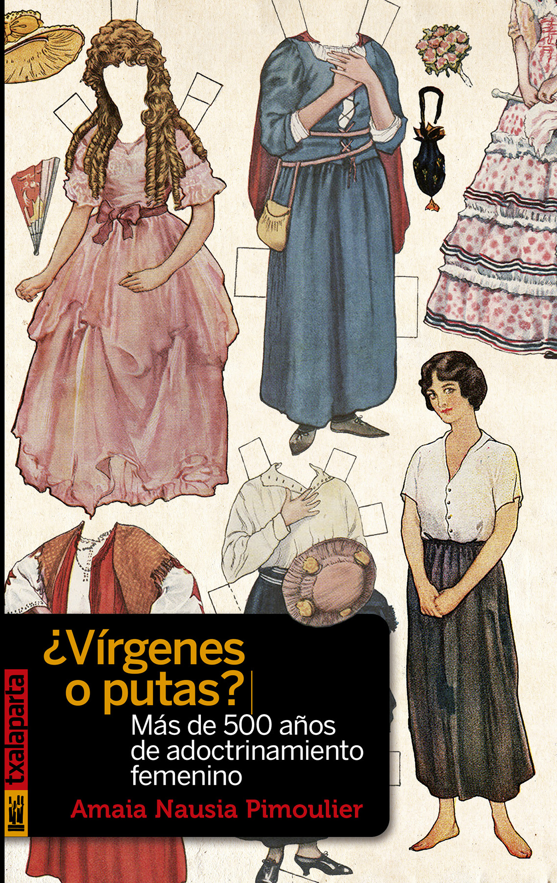 ¿Vírgenes o putas?