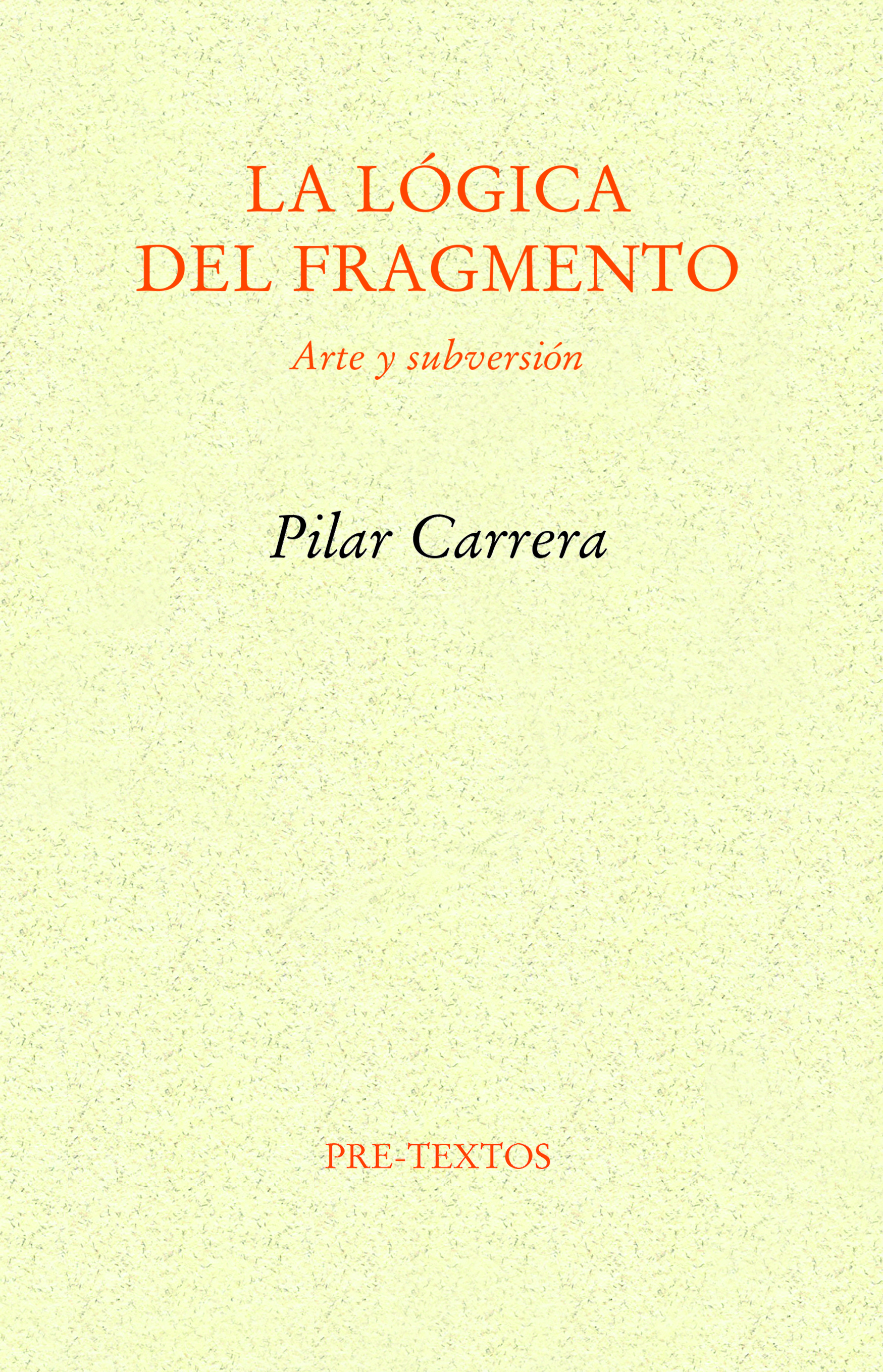 La lógica del fragmento