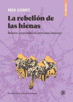 La rebelión de las hienas (2a ed)