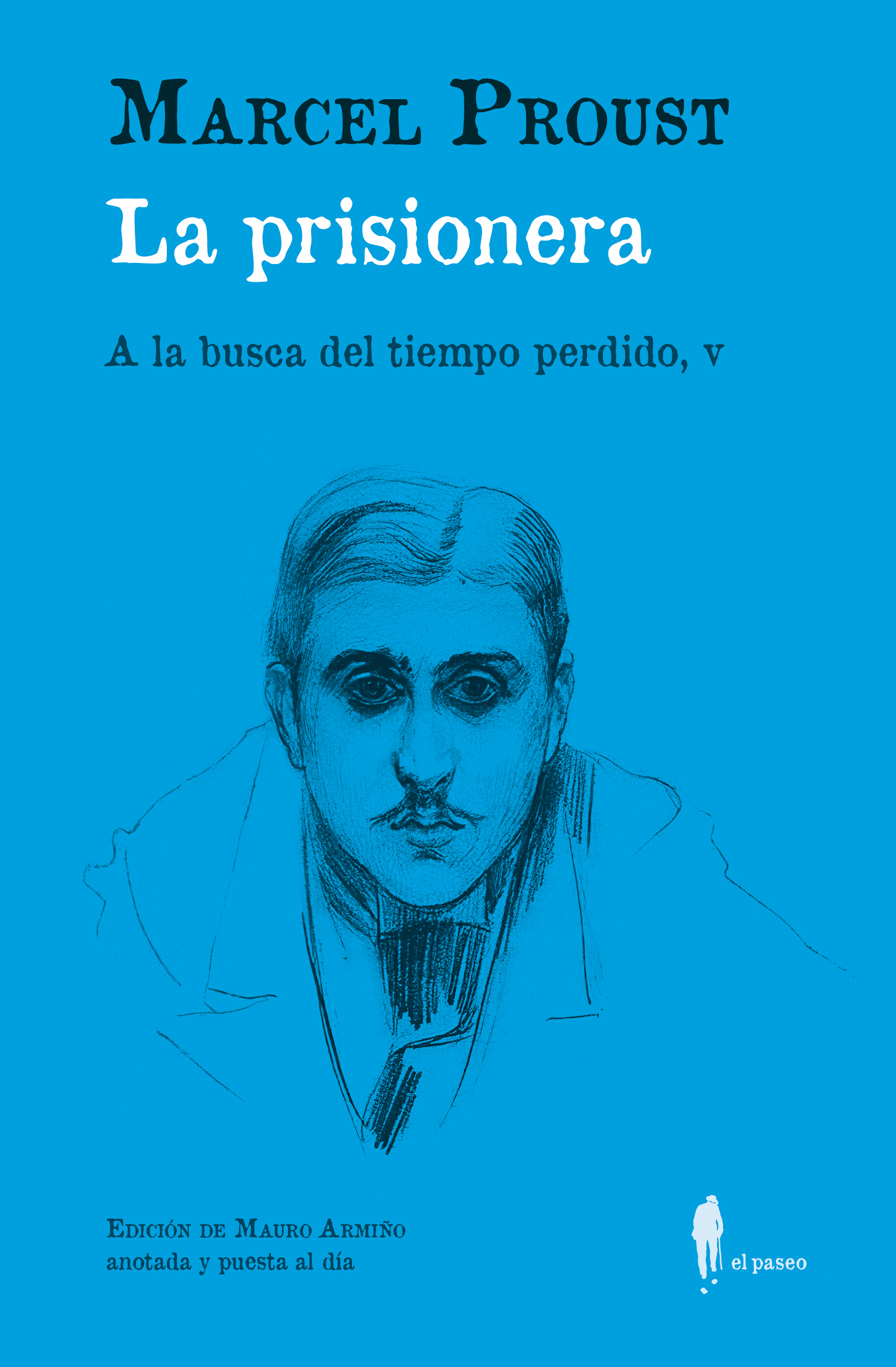 La prisionera (A la busca del tiempo perdido, V)