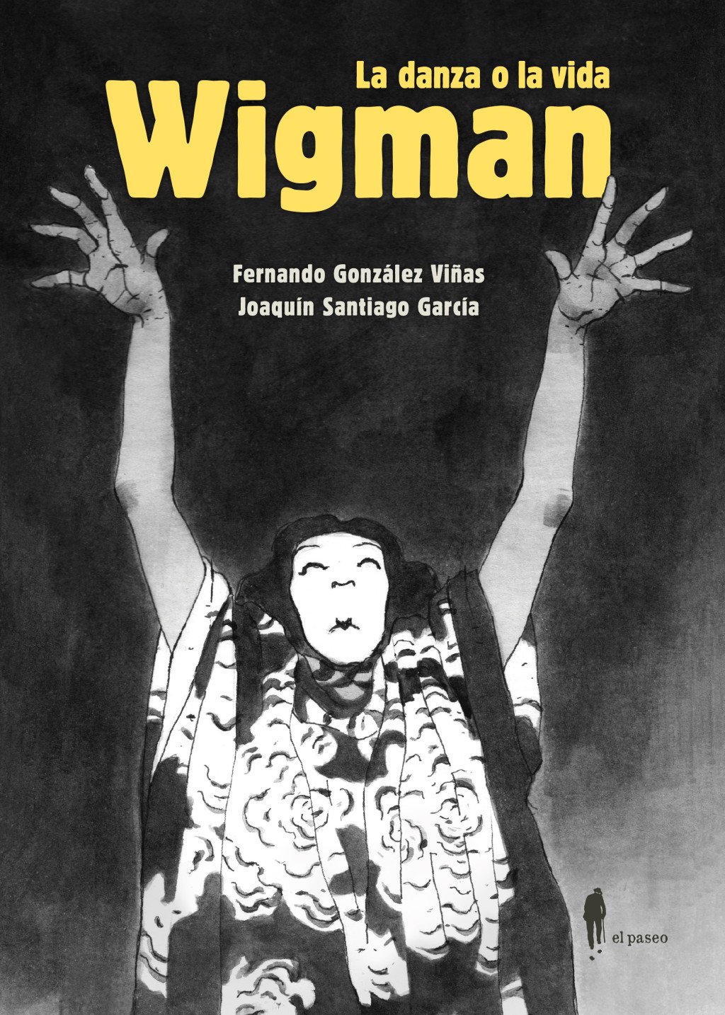 Wigman. La danza o la vida