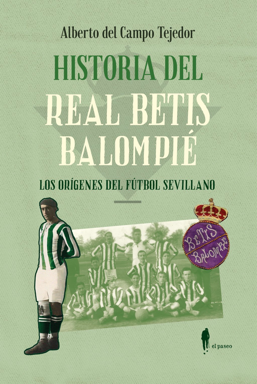 Historia del Real Betis Balompié