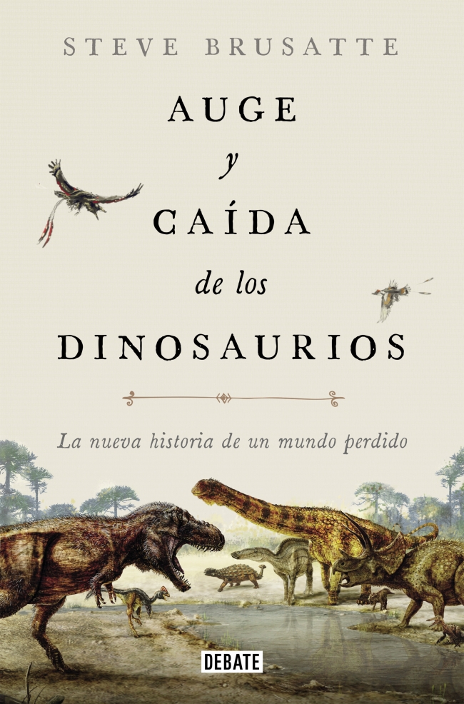 Auge y caída de los dinosaurios