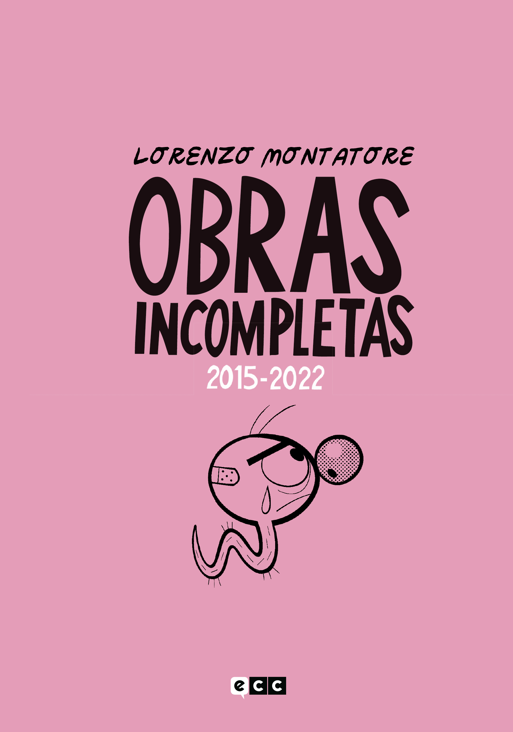 Obras incompletas (2015-2022)
