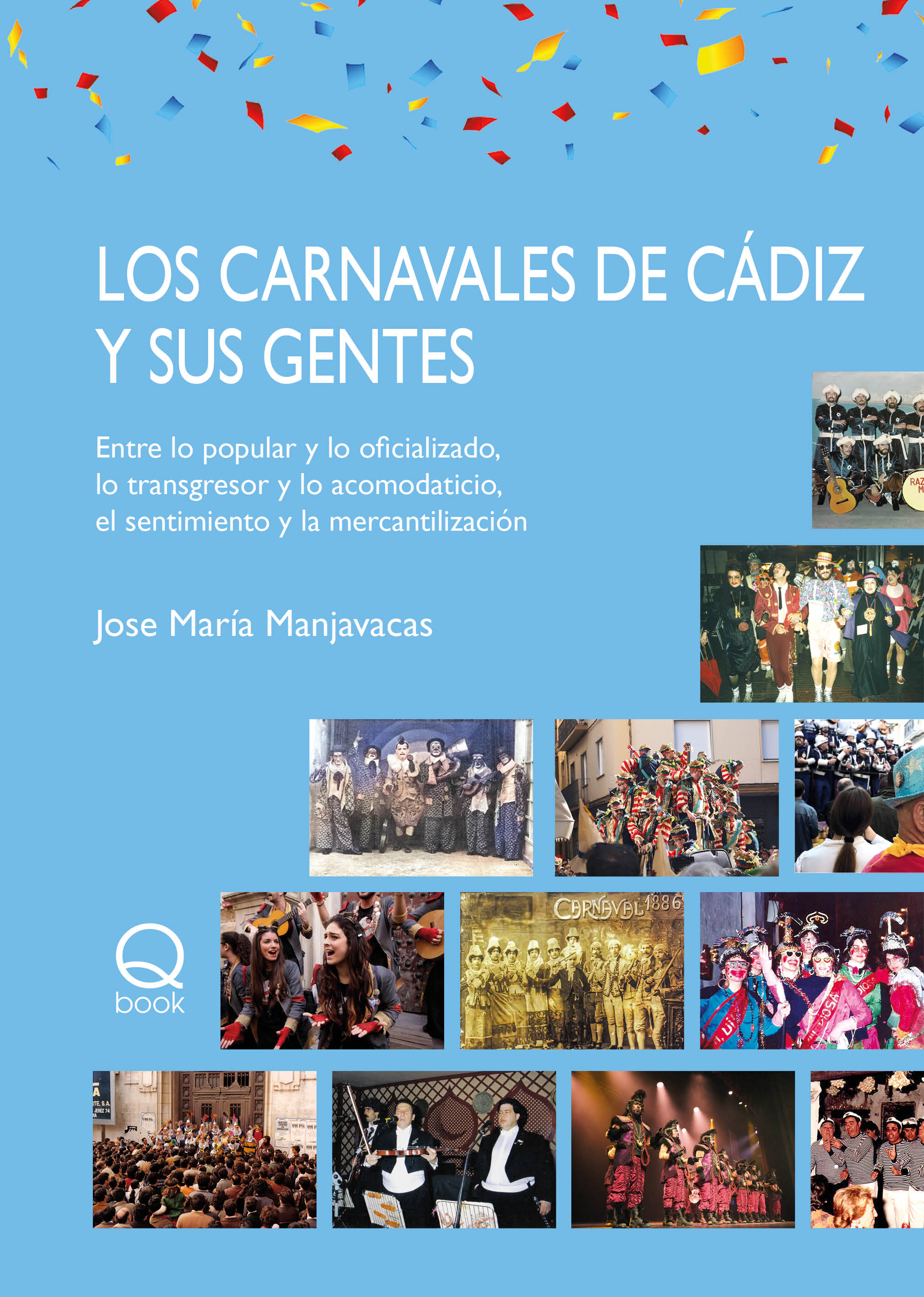 Los carnavales de Cádiz y sus gentes