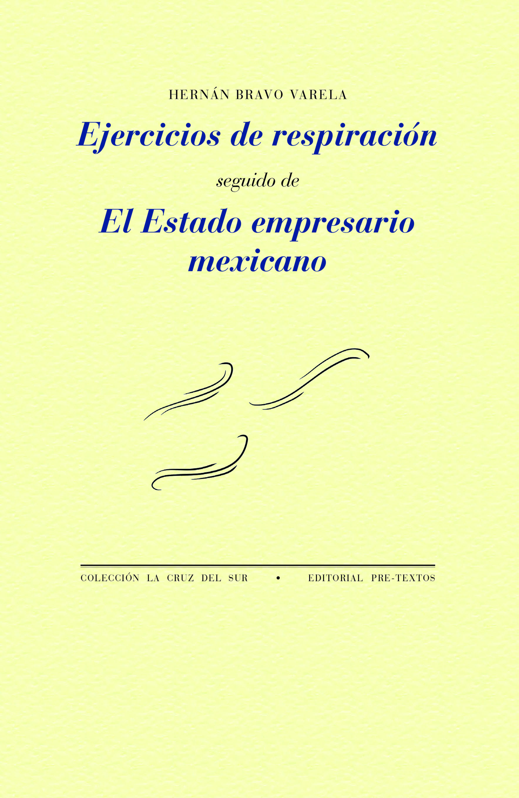 Ejercicios de respiración y El Estado empresario mexicano