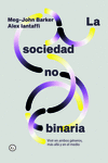 La sociedad no binaria