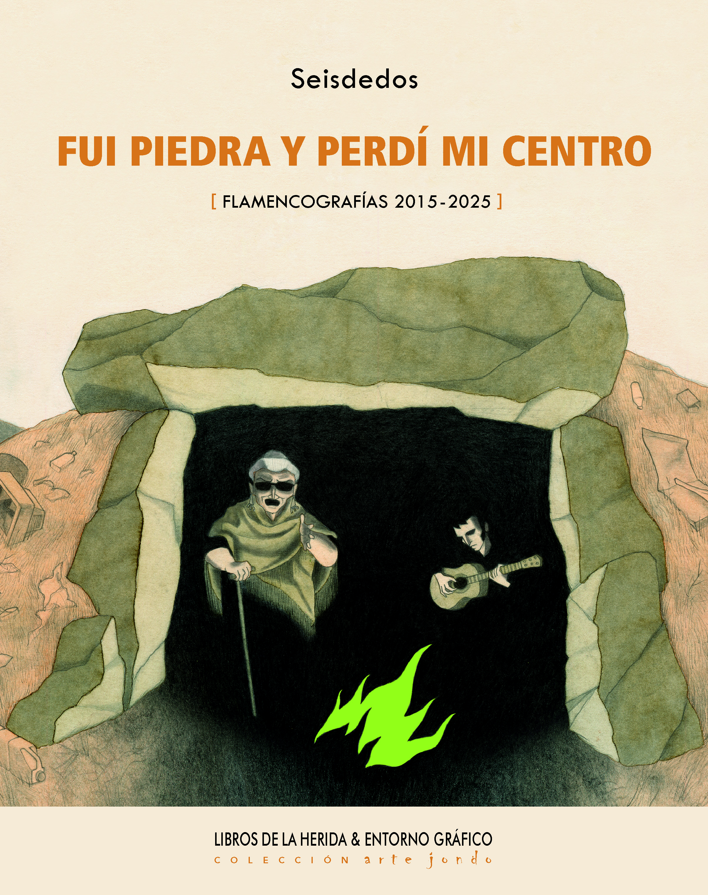 Fui piedra y perdí mi centro