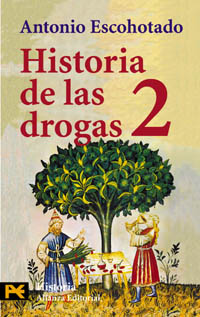 Historia de las drogas, 2