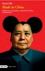 Made in China.El despertar social, político y cultural de la China contemporánea