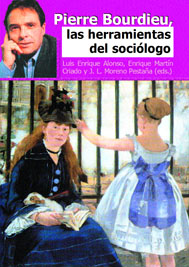 Pierre Bourdieu, las herramientas del sociólogo