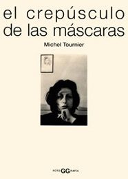 El crepúsculo de las máscaras