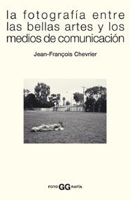 La fotografía entre las bellas artes y los medios de comunicación