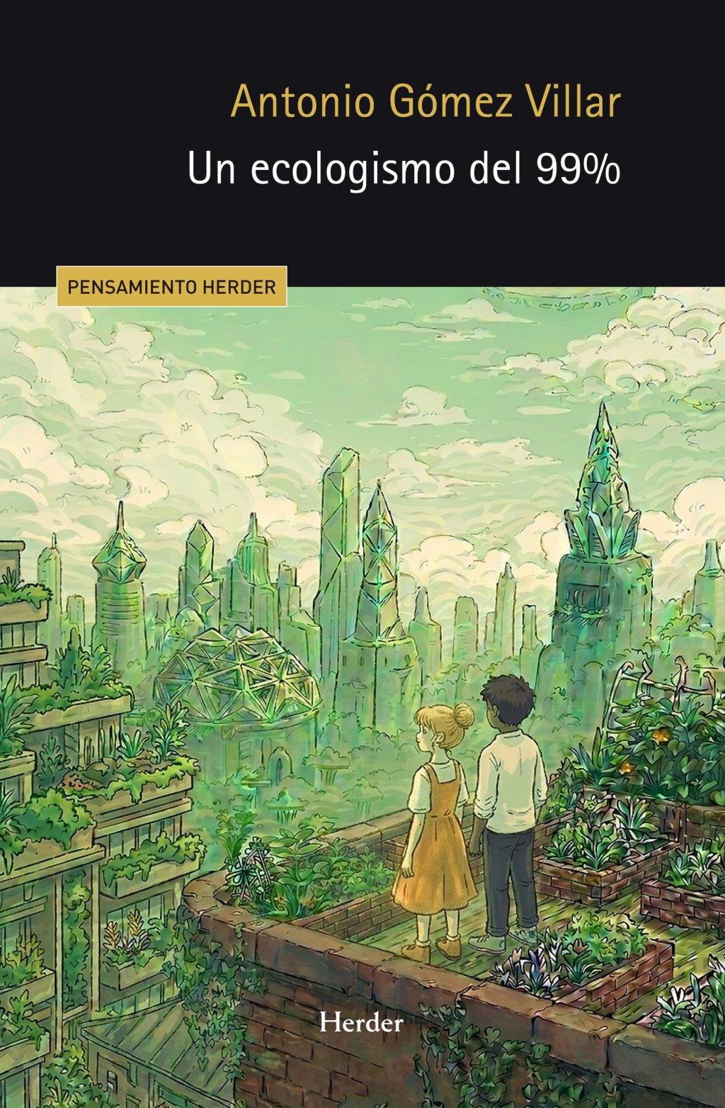 Un ecologismo del 99%