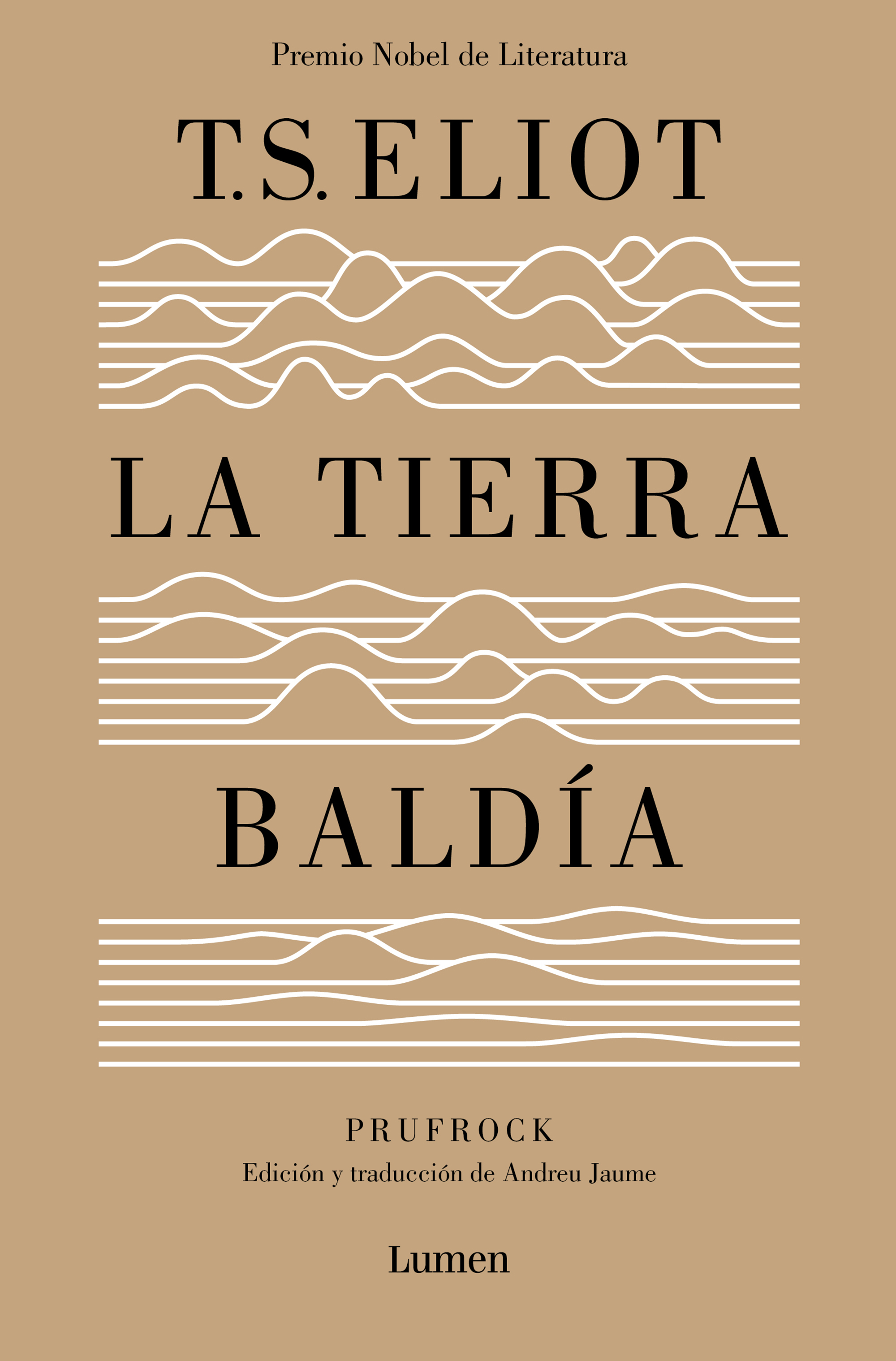 La tierra baldía (edición especial del centenario)