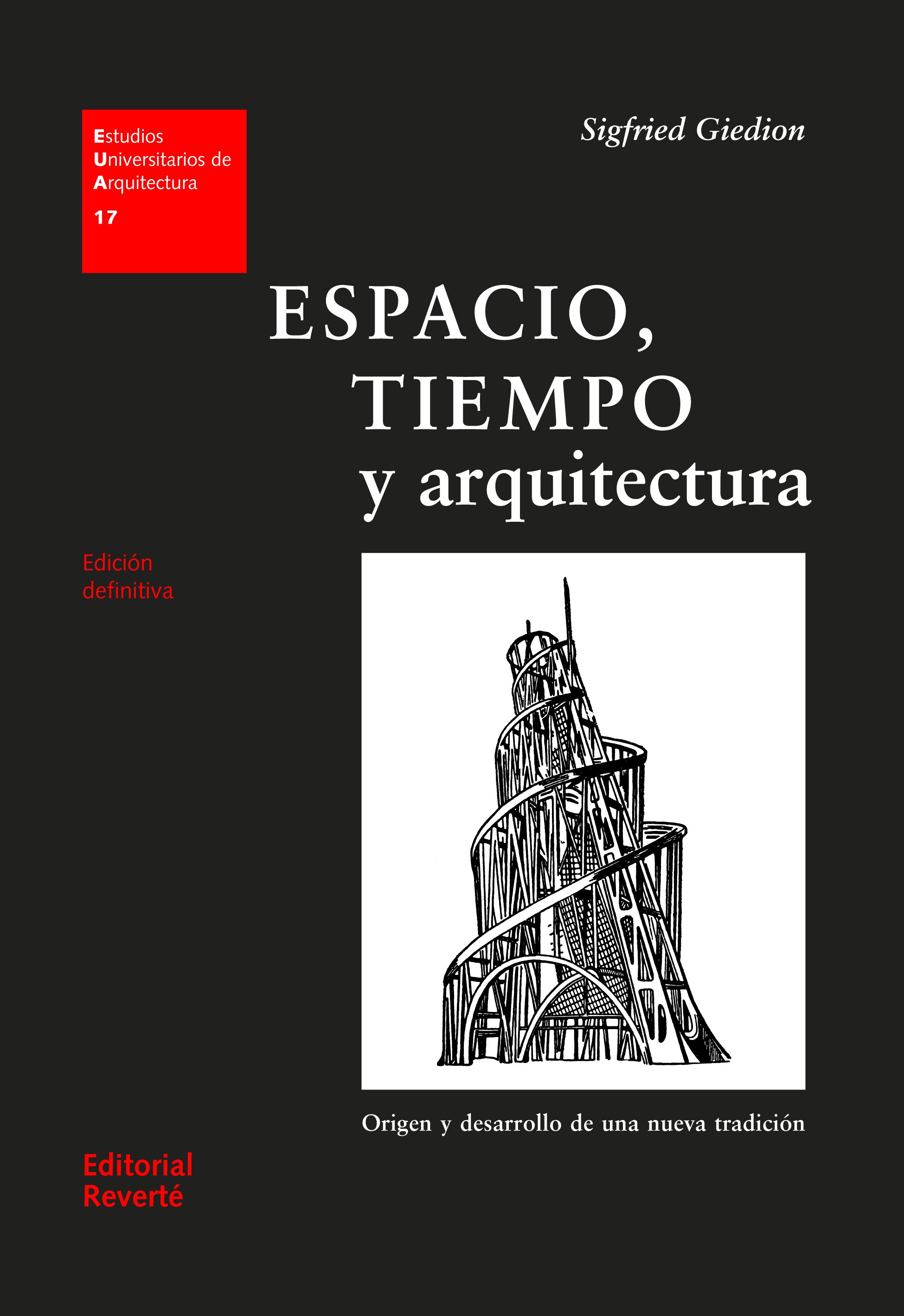 Espacio, tiempo y arquitectura (rústica) (EUA17)