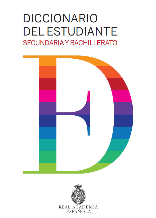 Diccionario del estudiante. Secundaria y Bachillerato
