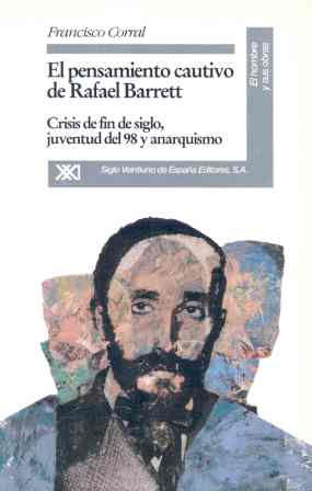 El pensamiento cautivo de Rafael Barrett