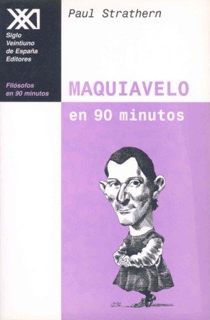 Maquiavelo en 90 minutos