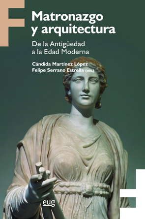 Matronazgo y arquitectura. De la Antigüedad a la Edad Moderna