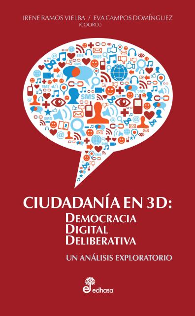 Ciudadanía en 3D: Democracia digital deliberativa
