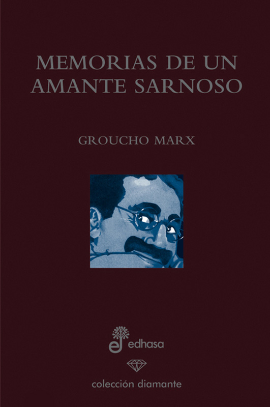 Memorias de un amante sarnoso (ed. 60 aniversario)