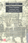 Otras Españas : Antología sobre literatura del exilio