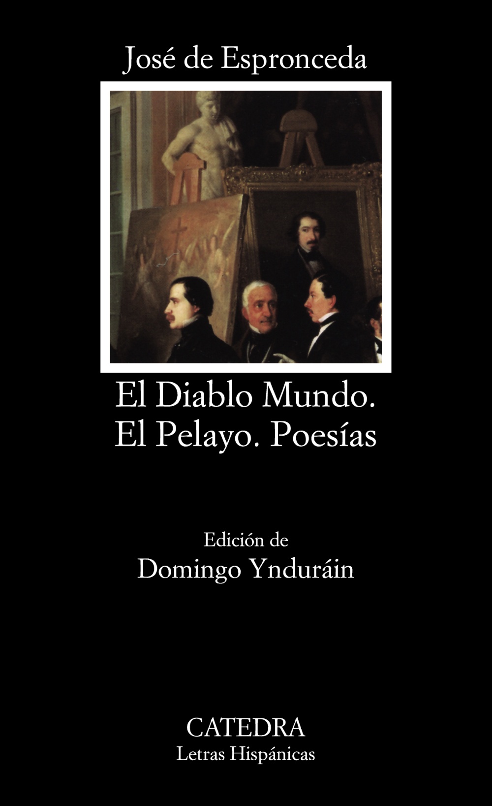 El Diablo Mundo; El Pelayo; Poesías