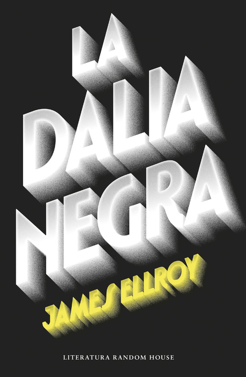 La Dalia Negra (Cuarteto de Los Ángeles 1)