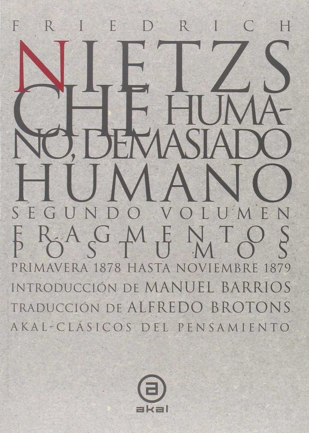 HUMANO DEMASIADO HUMANO 2 VOLS.