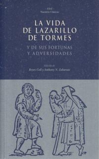 La vida de Lazarillo de Tormes y de sus fortunas y adversidades