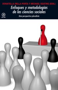 Enfoques y metodologías en las Ciencias Sociales