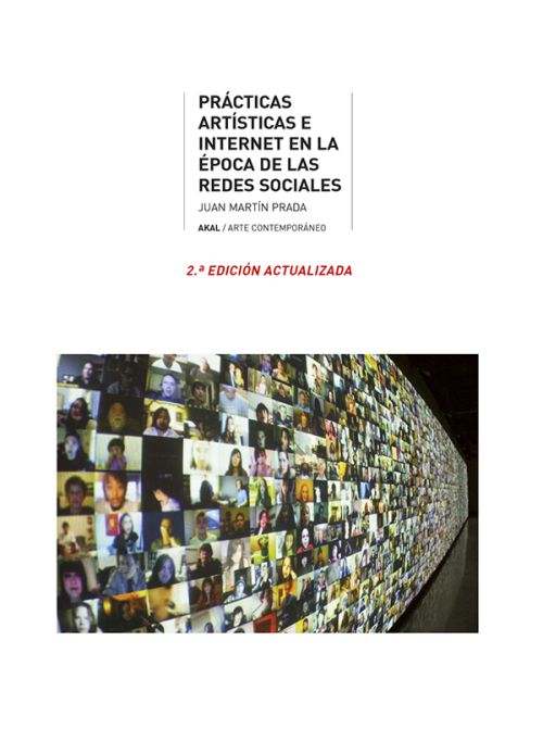 Prácticas artísticas e Internet en la época de la redes sociales.