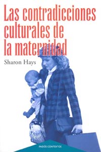 Las contradicciones culturales de la maternidad