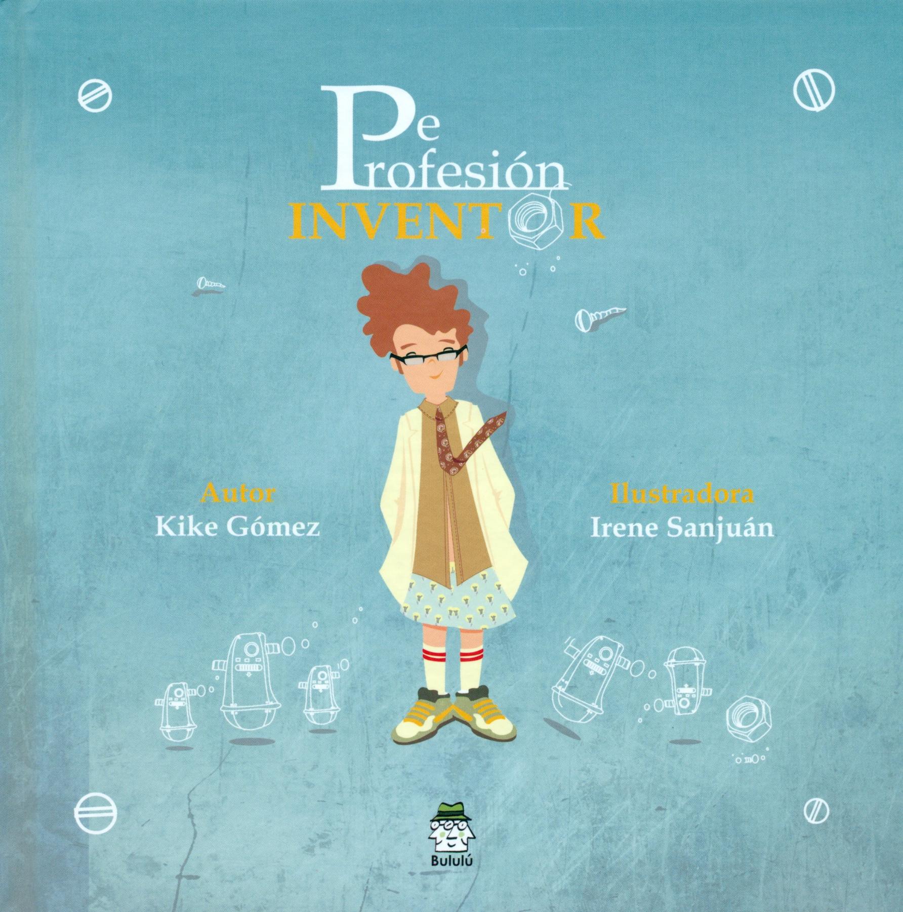 De profesión inventor
