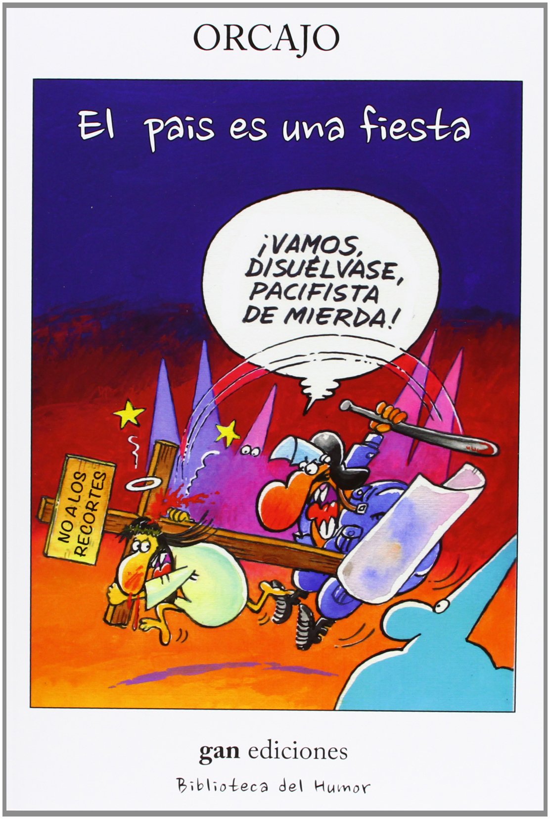 El país es una fiesta