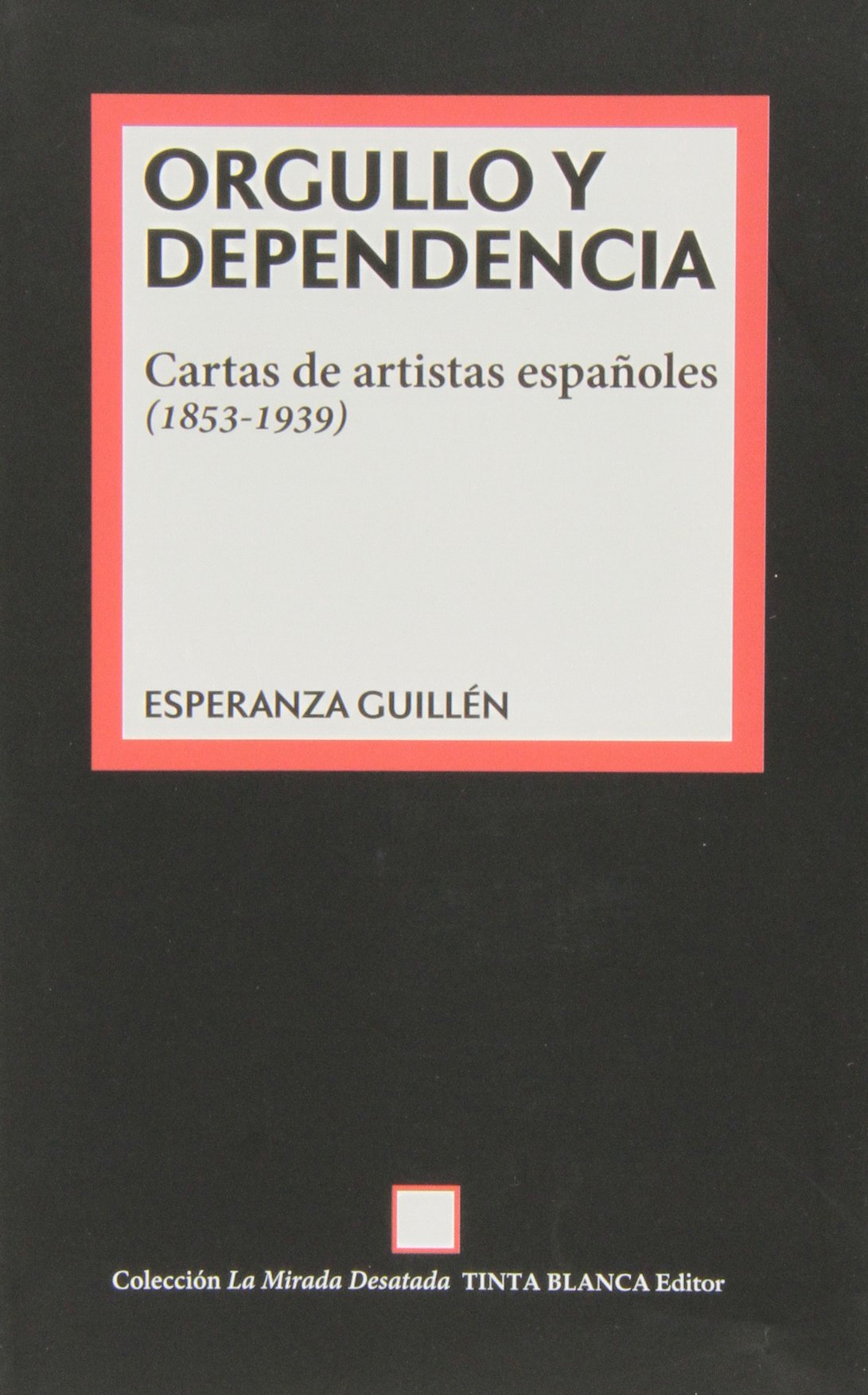Orgullo y dependencia