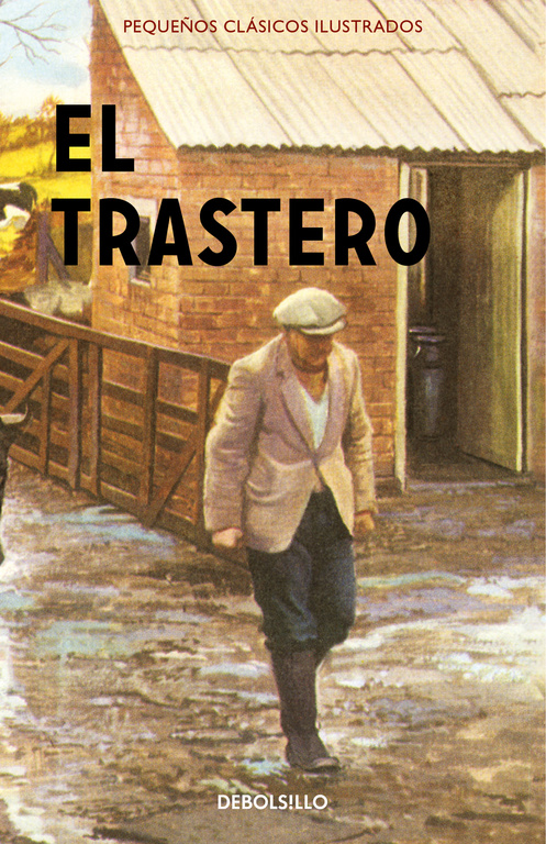 El trastero (Pequeños Clásicos Ilustrados)