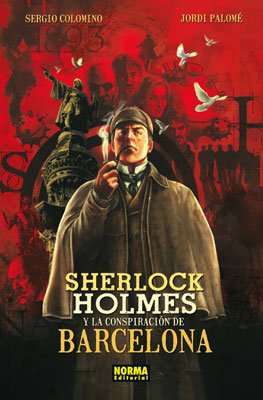 SHERLOCK HOLMES Y LA CONSPIRACION DE BCN