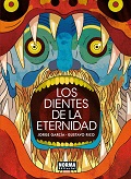 LOS DIENTES DE LA ETERNIDAD