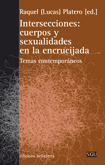 INTERSECCIONES: CUERPOS Y SEXUALIDADES EN LA ENCRUCIJADA