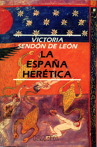 LA ESPAÑA HERÉTICA