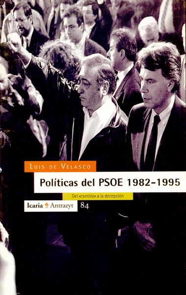 Políticas del PSOE 1982 - 1995