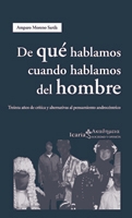 De qué hablamos cuando hablamos del hombre