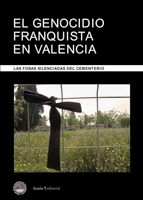 GENOCIDIO FRANQUISTA EN VALENCIA, EL