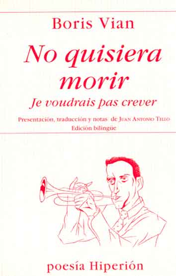 No quisiera morir = Je voudrais pas crever