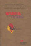 Memoria del futuro, 1931-2006