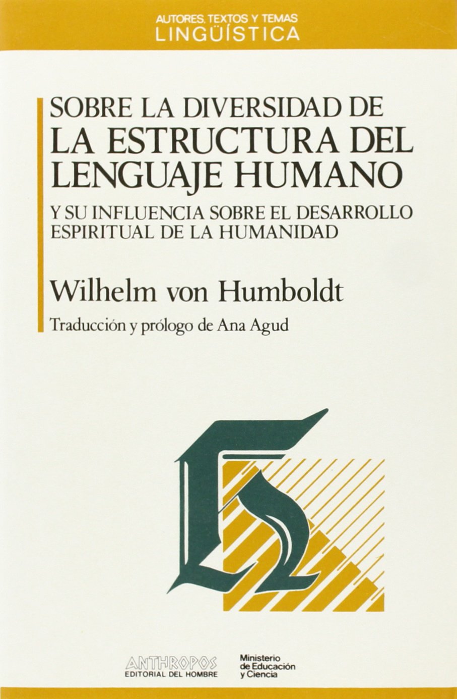 Sobre la diversidad de la estructura del lenguaje humano y su influencia sobre el desarrollo espiritual de la humanidad