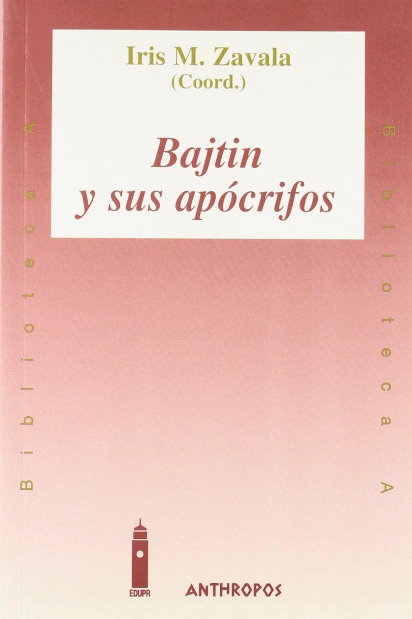 Bajtin y sus apócrifos